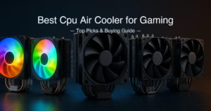 Best CPU Air Cooler for Gaming of 2026: 5 Reviewed and Ranked