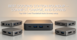 Best Docking Station: Top 5 USB-C & Thunderbolt Docks Reviewed